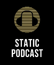 Static Podcast