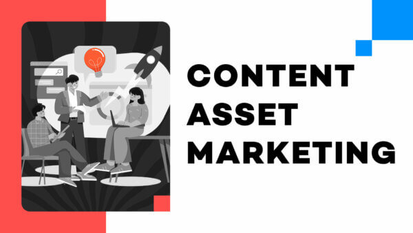 Content-Asset-Marketing: Deshalb MUSST Du ab jetzt in gute Inhalte investieren!